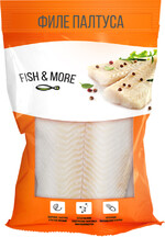Палтус Fish&More Стрелозубый филе без кожи 500г